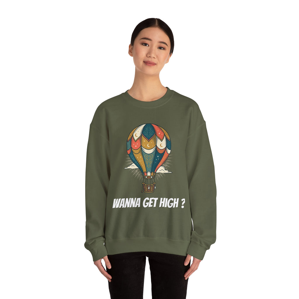 Unisex Wanna Get High? Sweatshirt