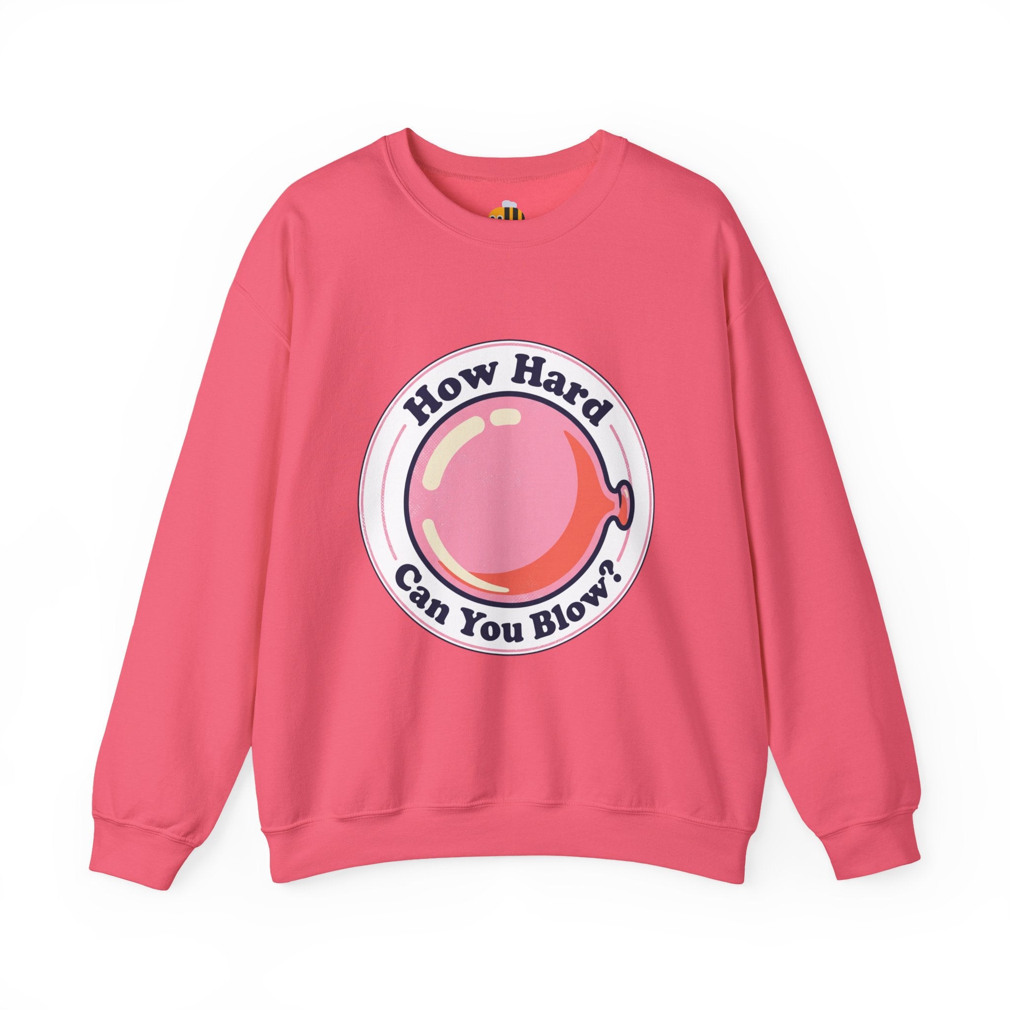 Unisex How Hard Can You Blow? Sweatshirt
