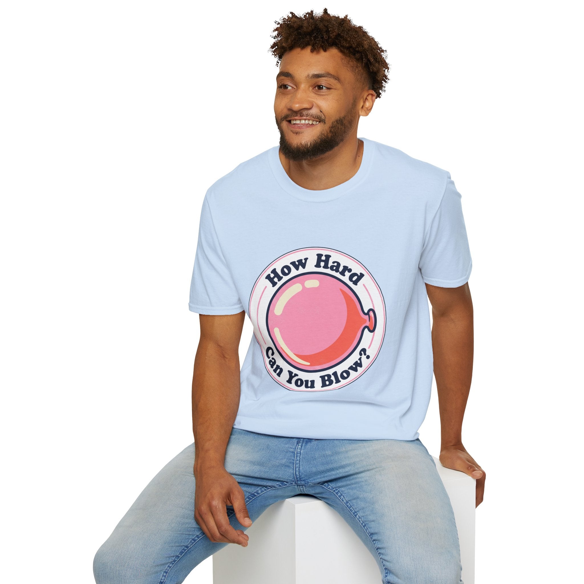 Unisex How Hard Can You Blow? T-Shirt
