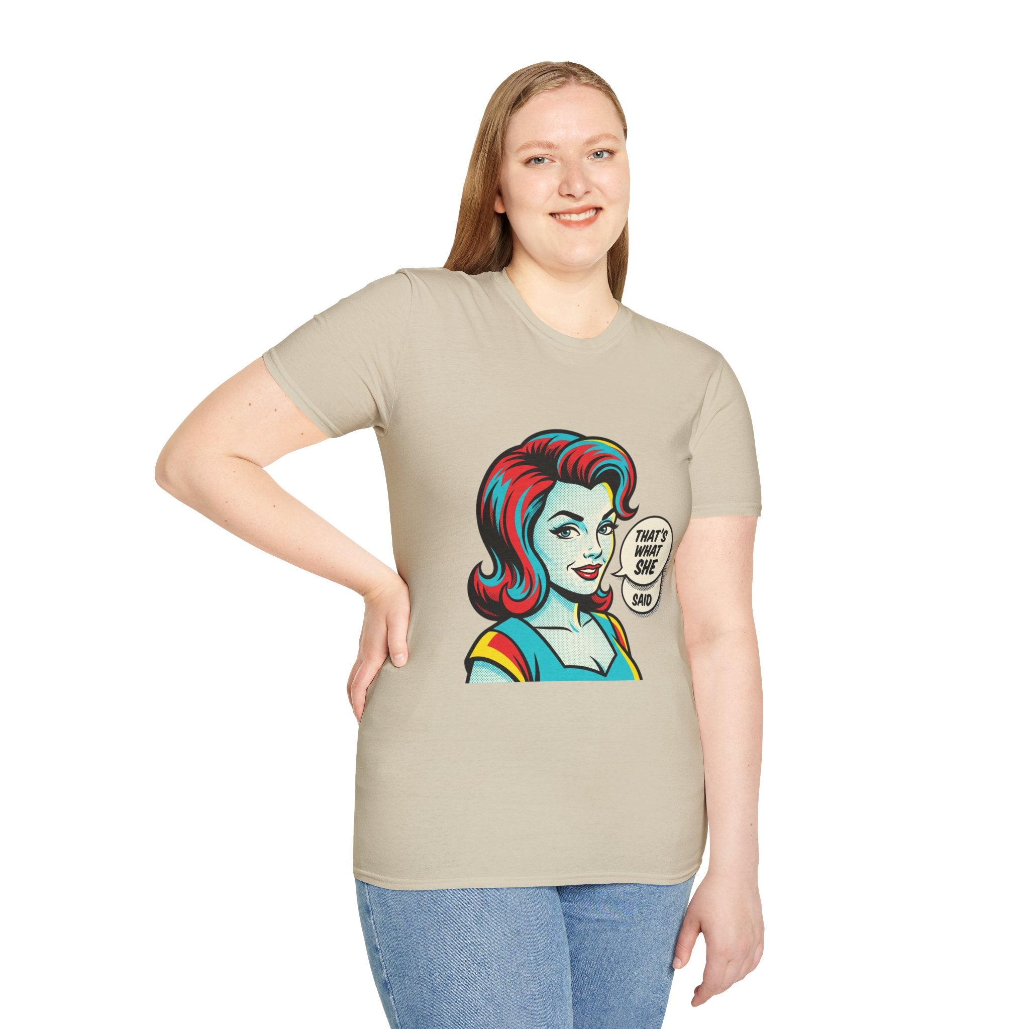 Unisex That's What She Said T-Shirt