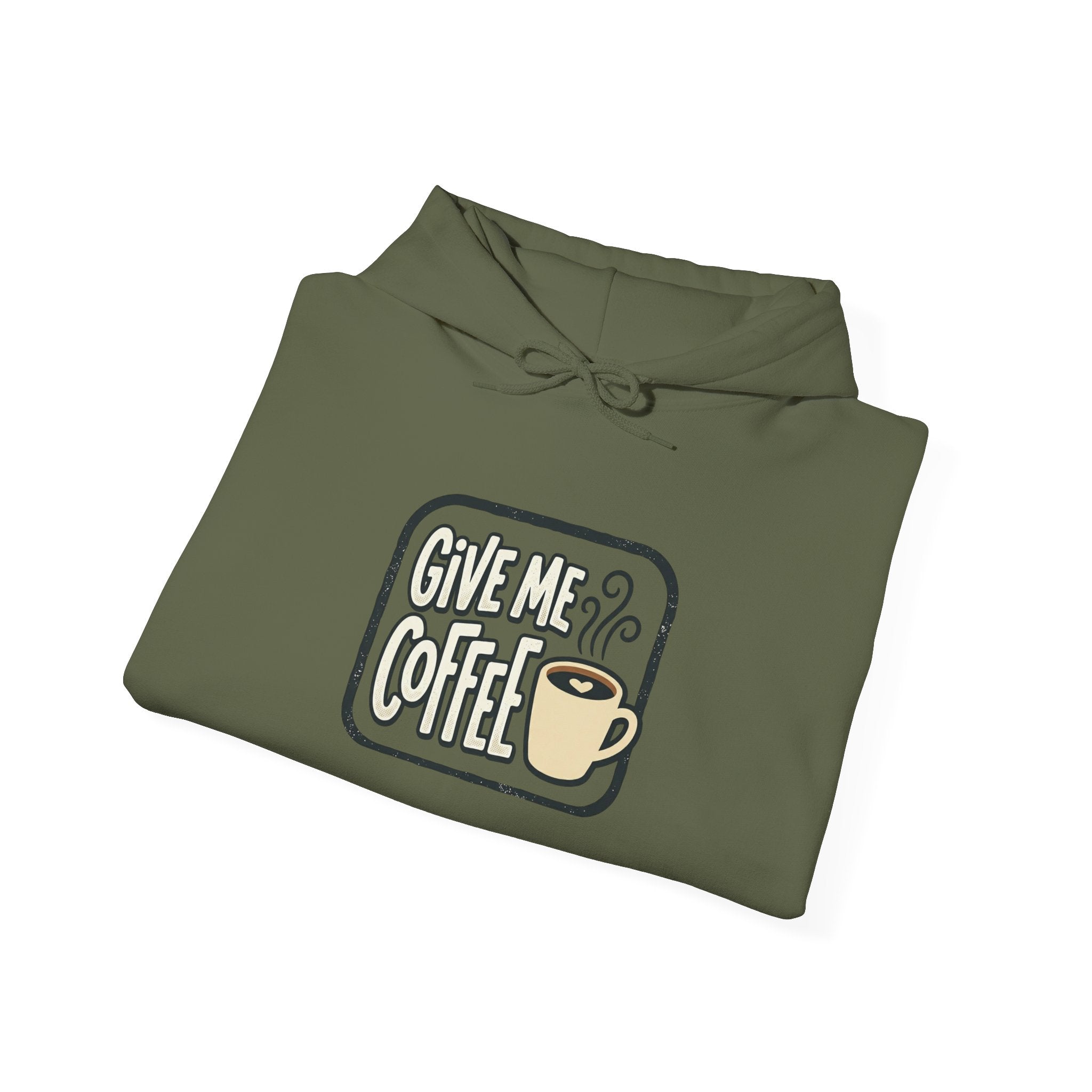 Unisex Give Me Coffee Hoodie