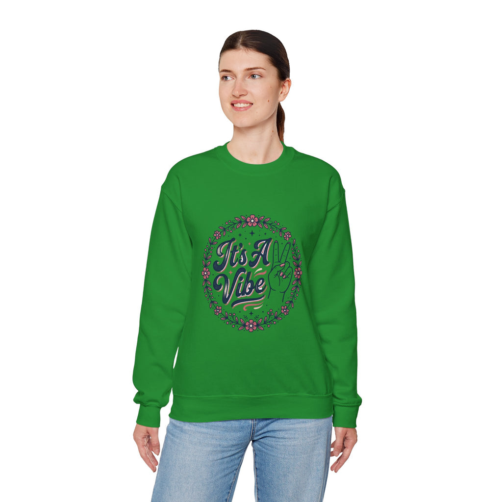 Unisex It's A Vibe Sweatshirt