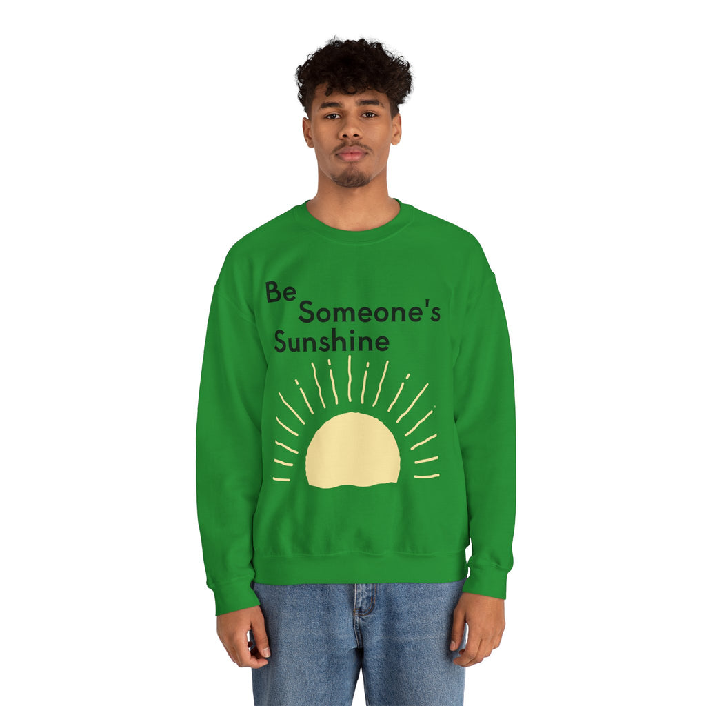 Unisex Be Someone's Sunshine Sweatshirt