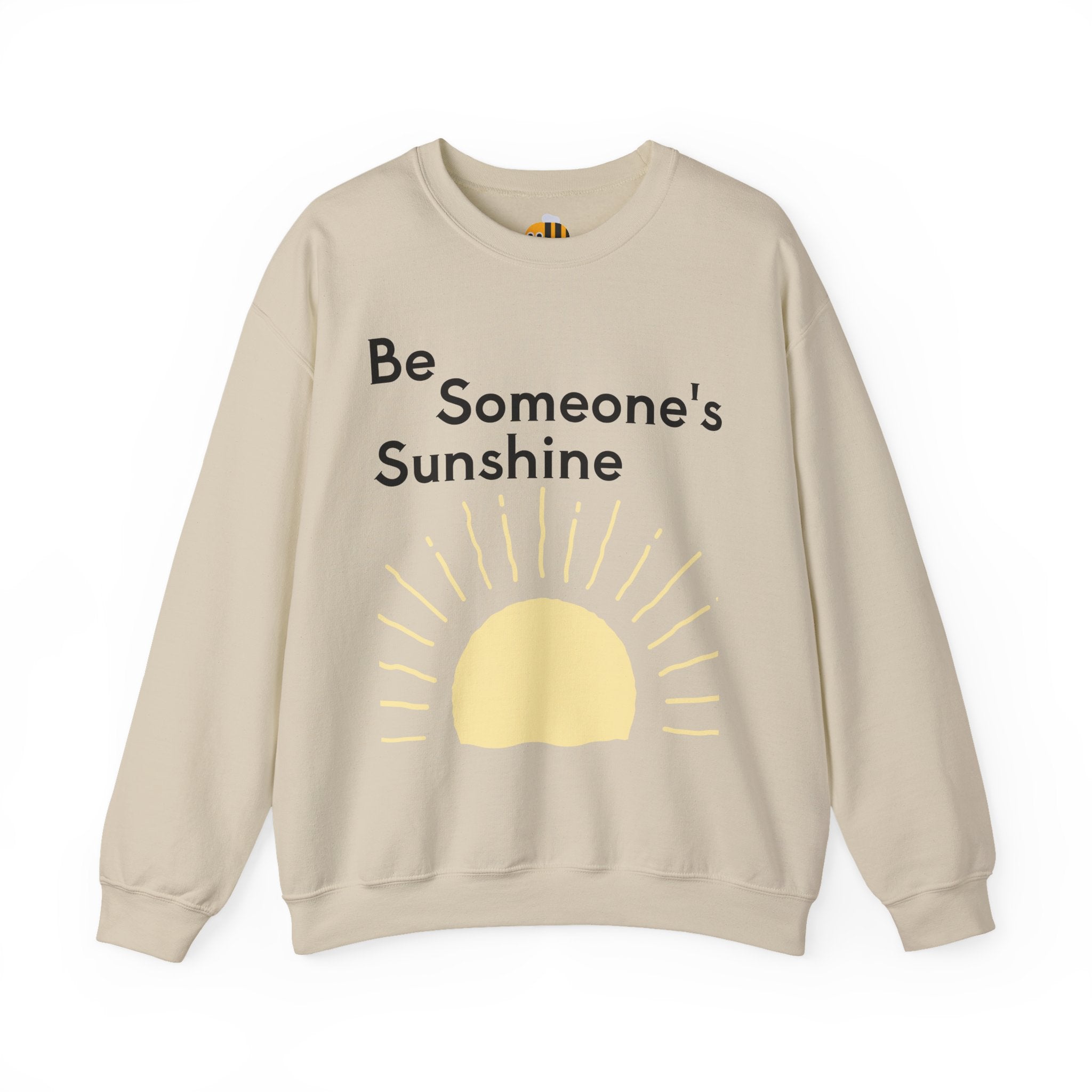Unisex Be Someone's Sunshine Sweatshirt