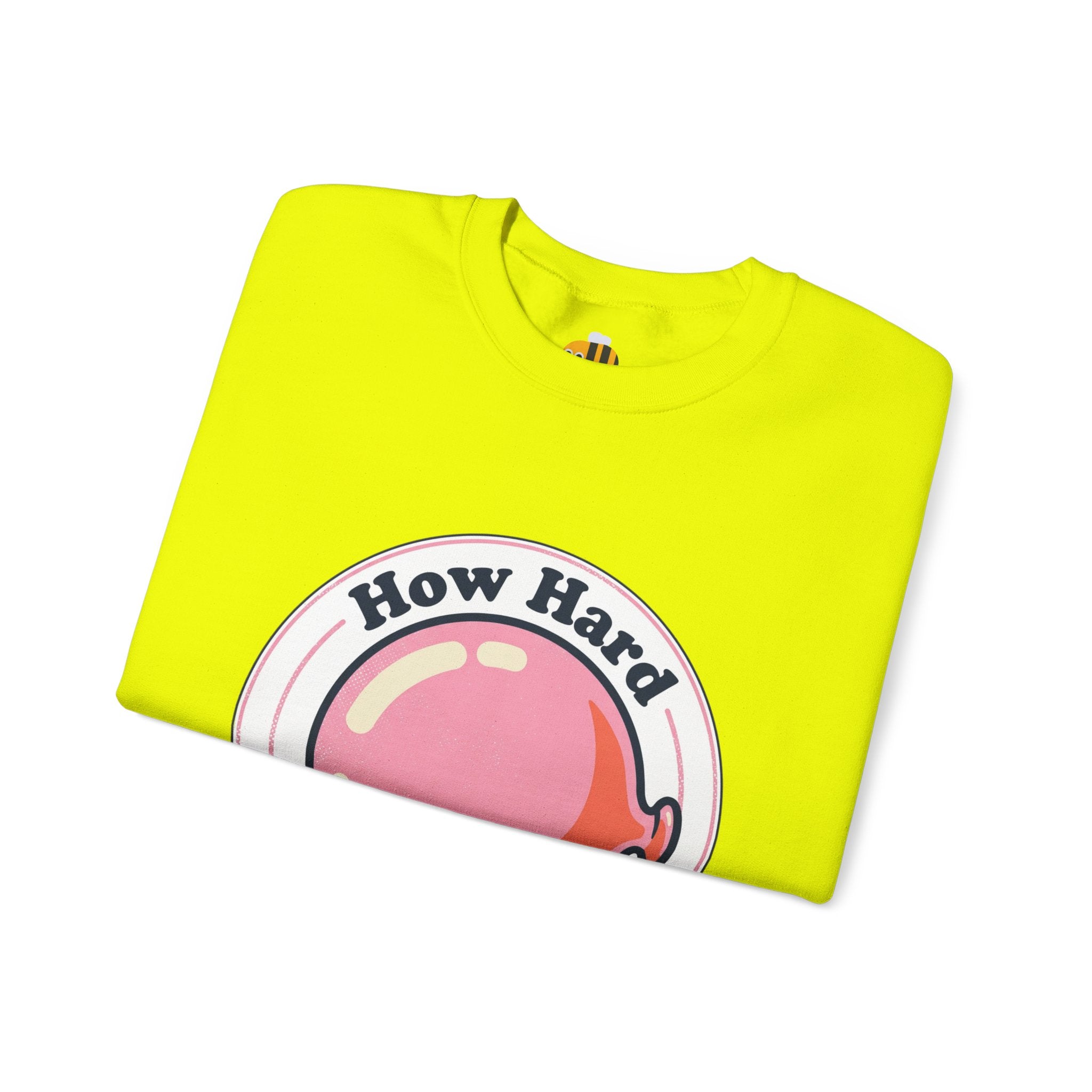 Unisex How Hard Can You Blow? Sweatshirt