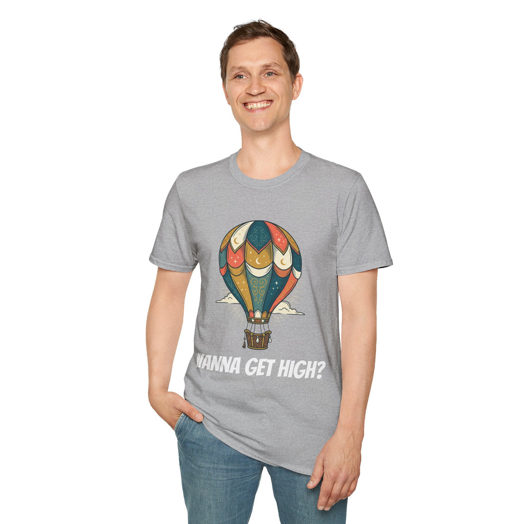 Unisex Wanna Get High? T-Shirt