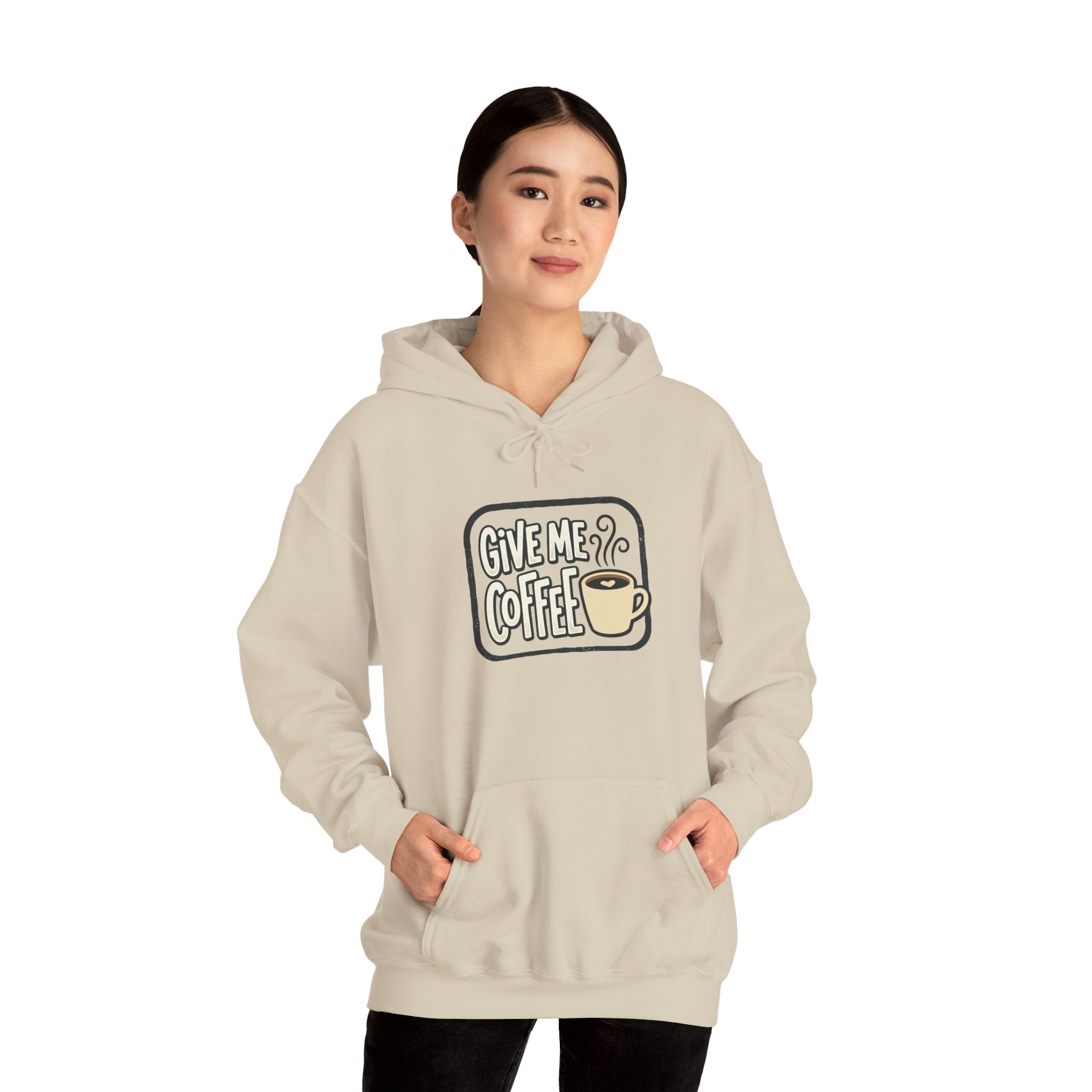 Unisex Give Me Coffee Hoodie