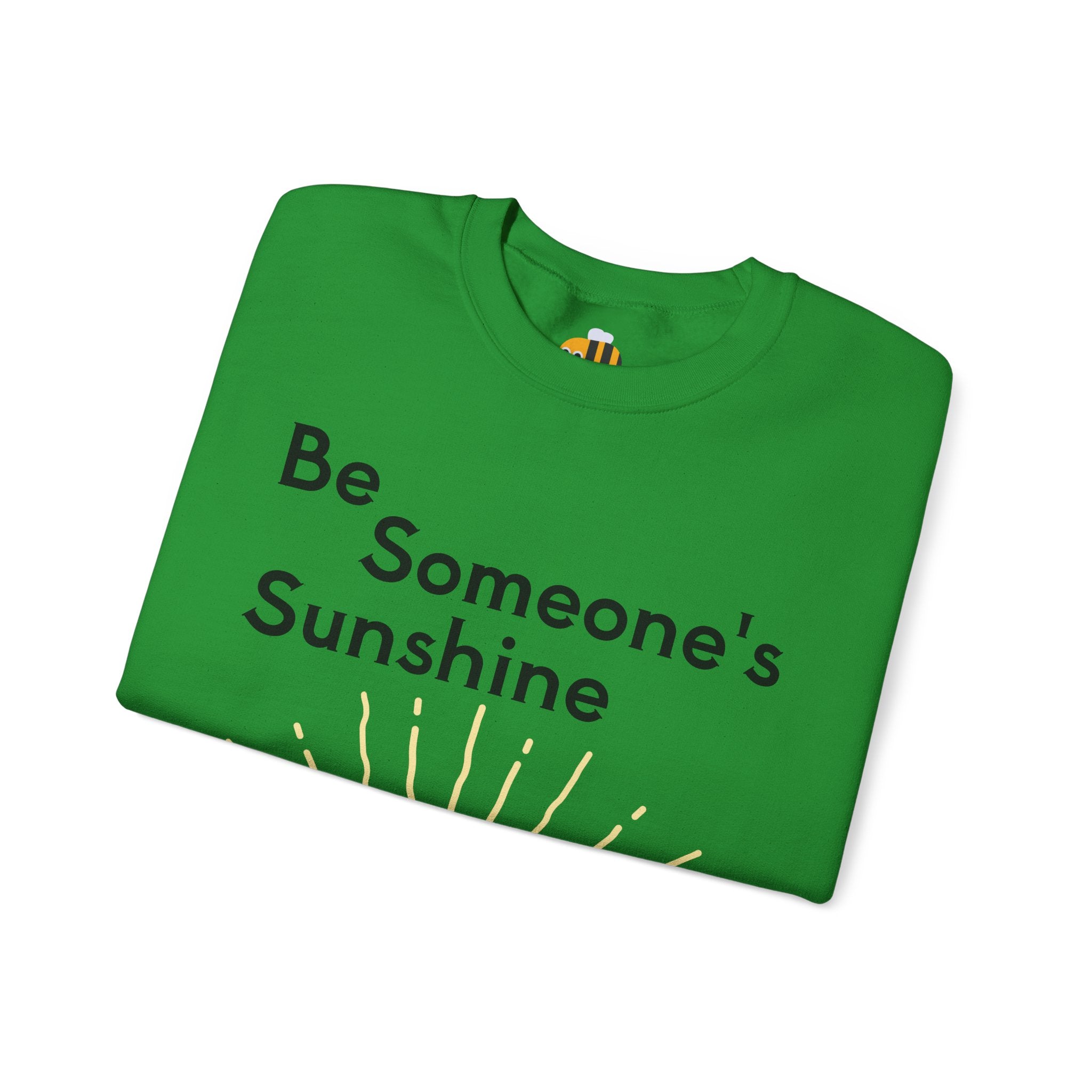 Unisex Be Someone's Sunshine Sweatshirt