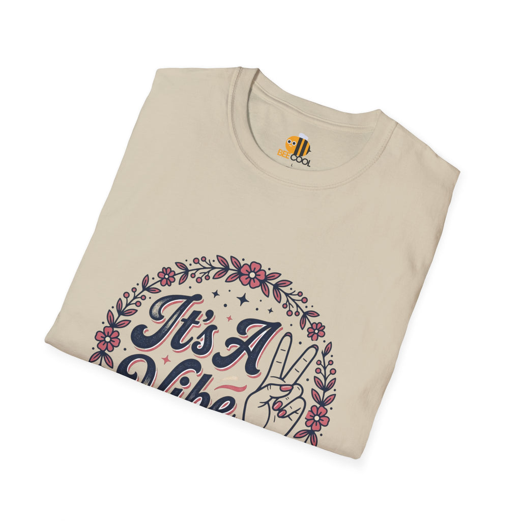 Unisex It's A Vibe T-Shirt