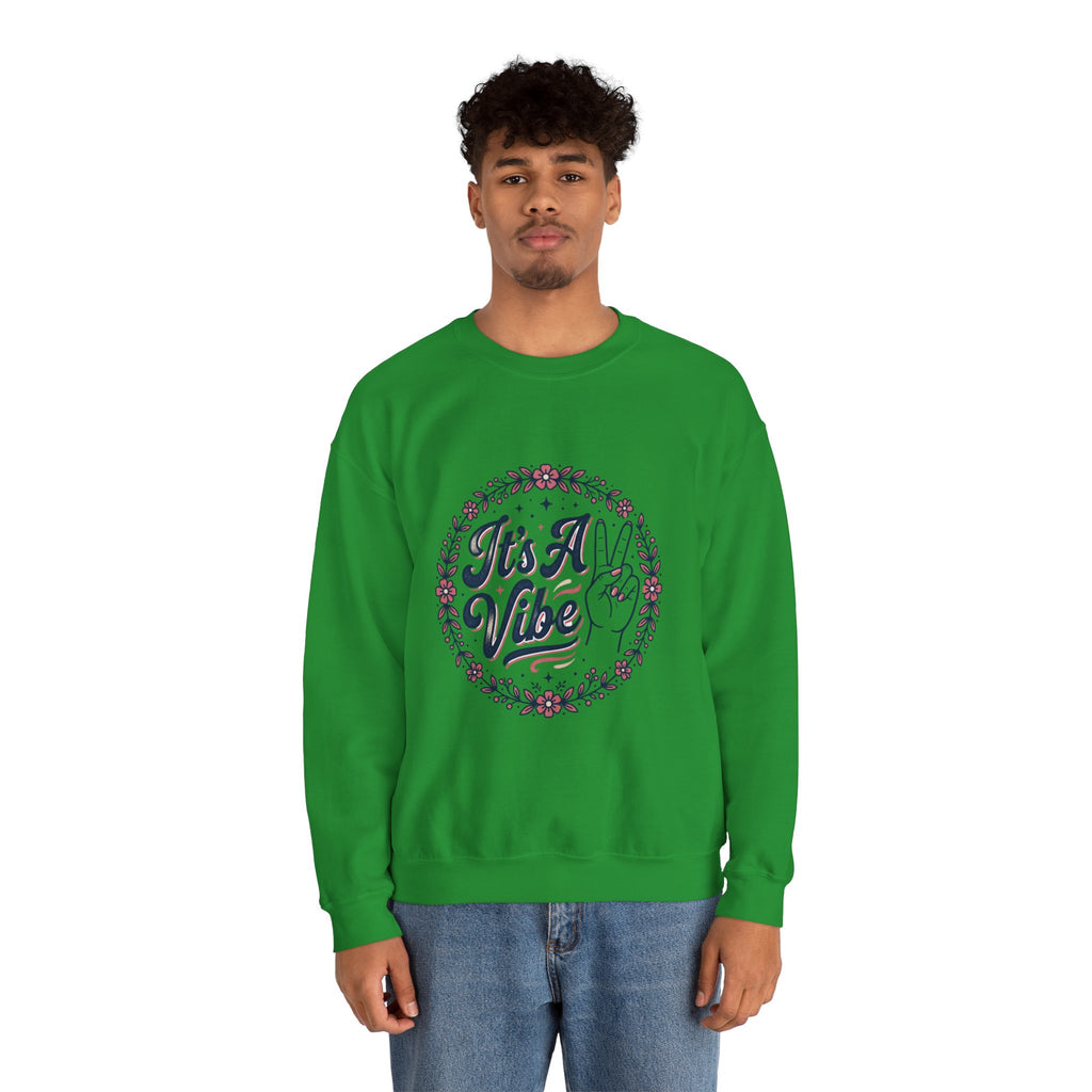 Unisex It's A Vibe Sweatshirt