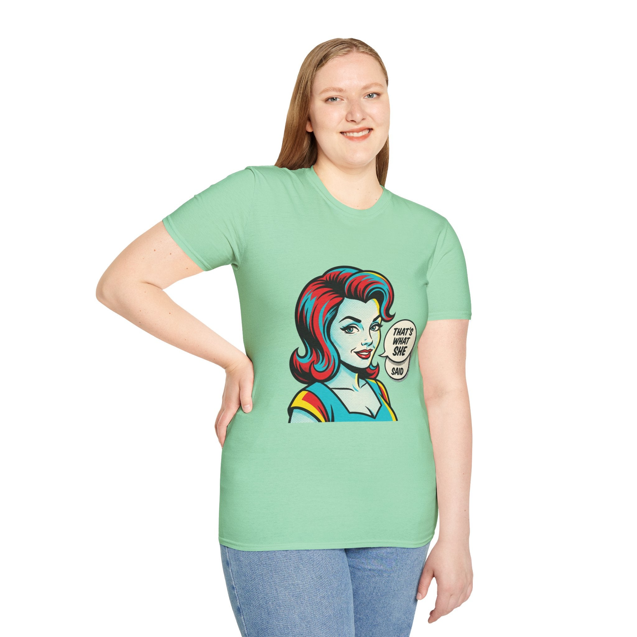 Unisex That's What She Said T-Shirt