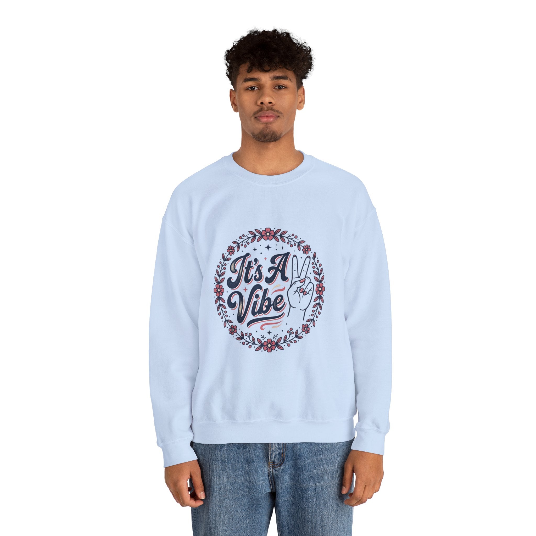 Unisex It's A Vibe Sweatshirt
