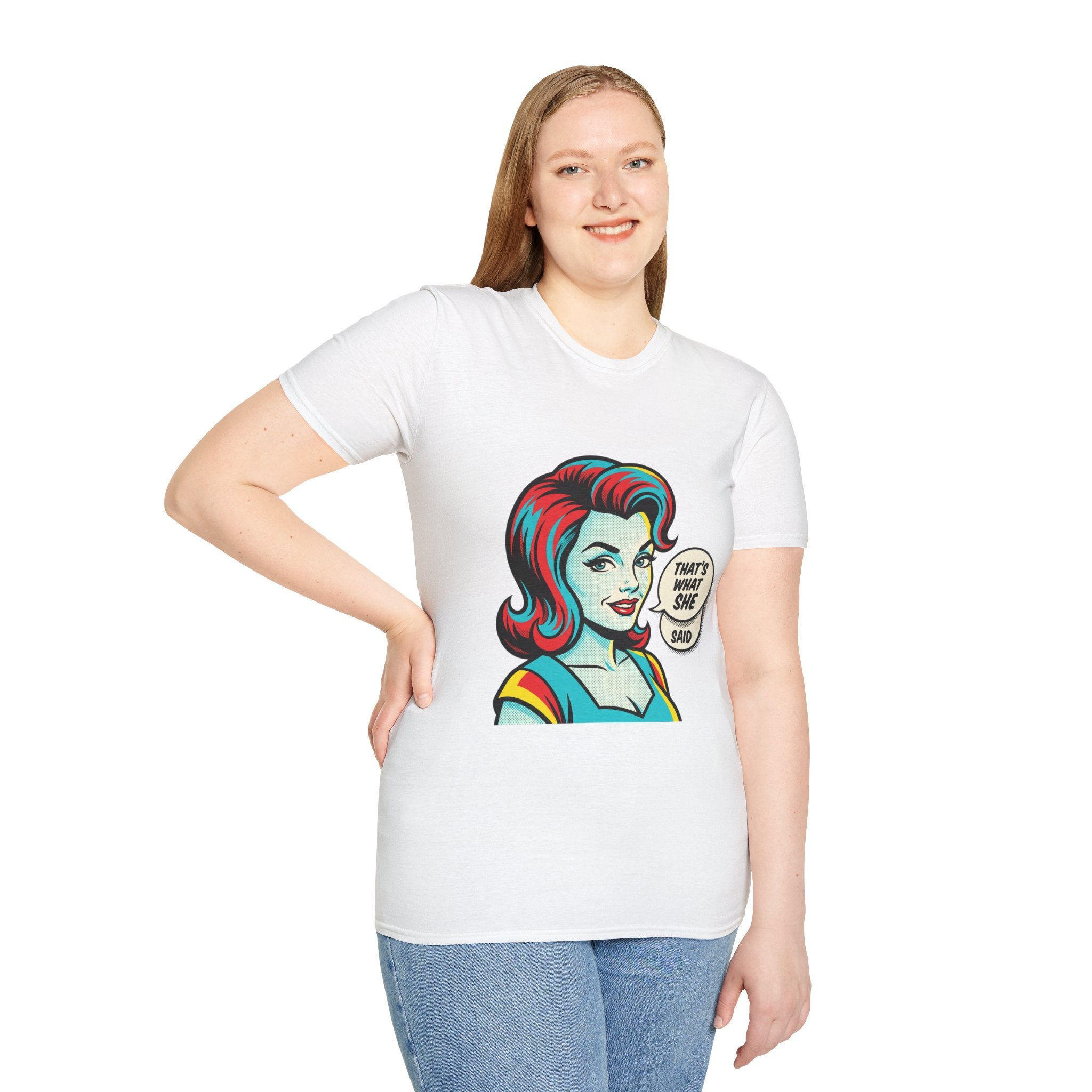 Unisex That's What She Said T-Shirt