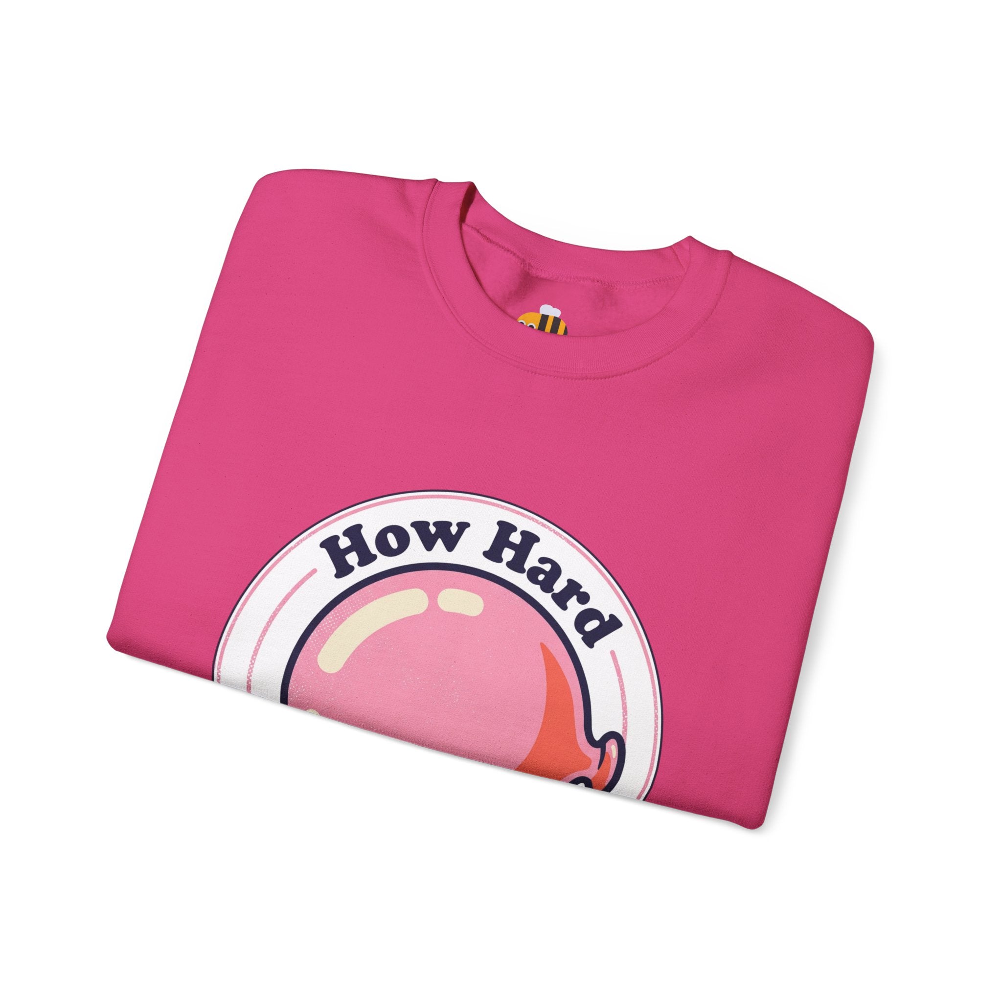 Unisex How Hard Can You Blow? Sweatshirt