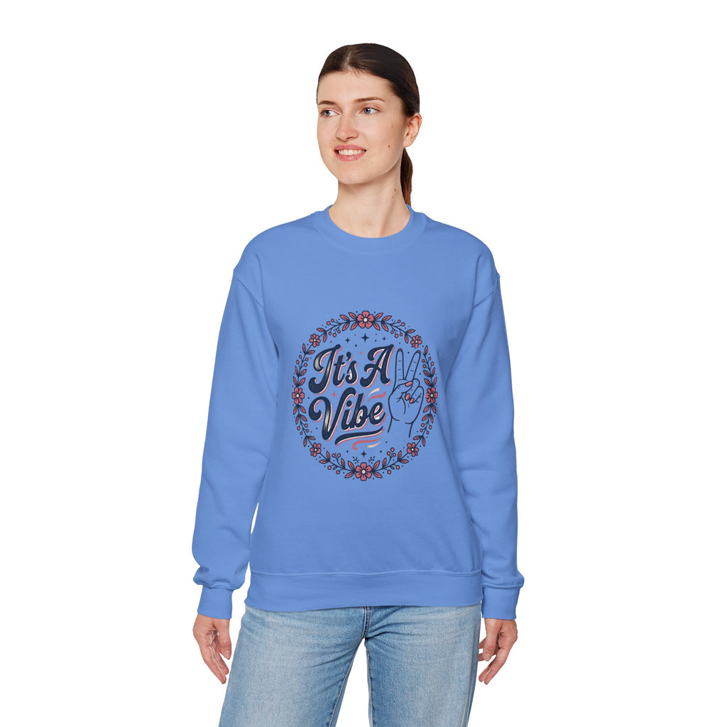 Unisex It's A Vibe Sweatshirt
