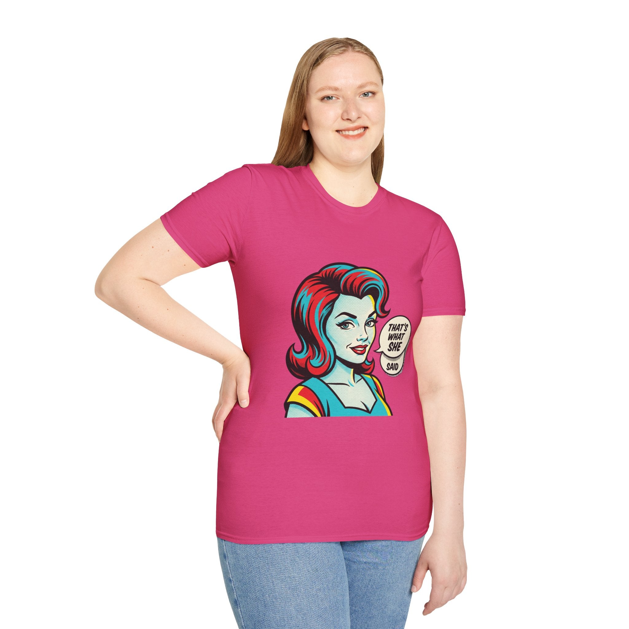 Unisex That's What She Said T-Shirt