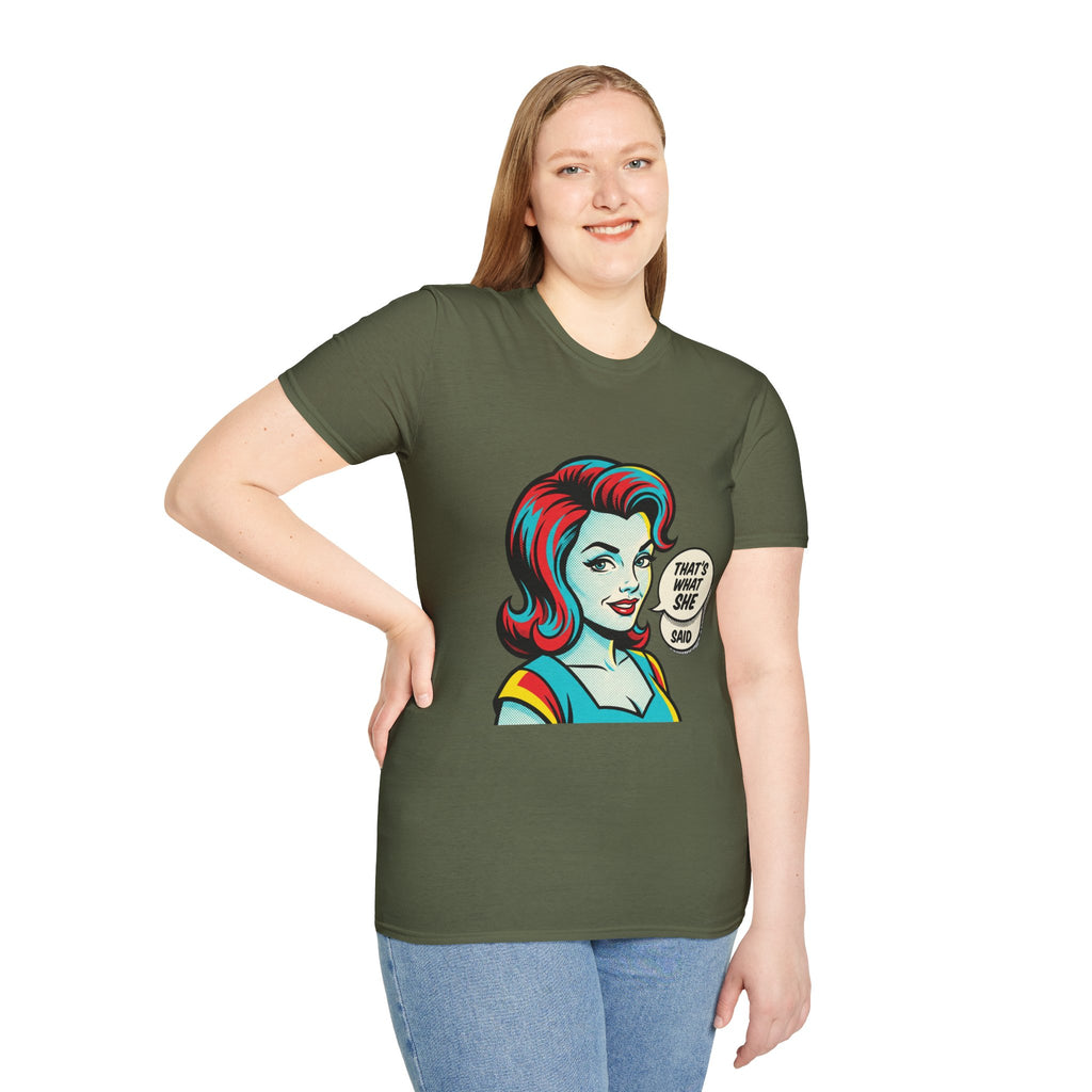Unisex That's What She Said T-Shirt