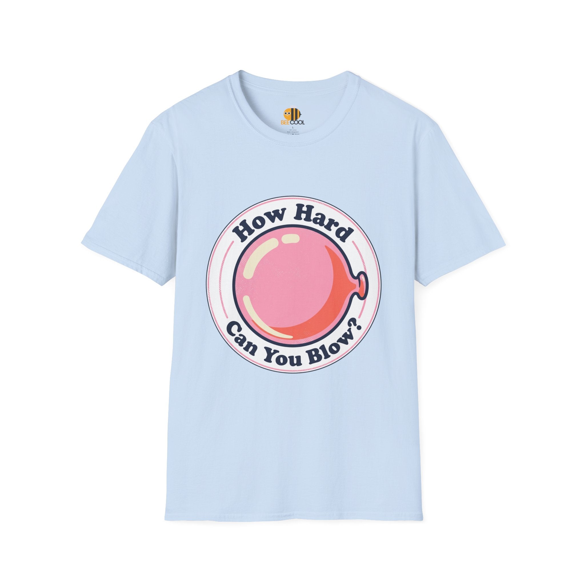 Unisex How Hard Can You Blow? T-Shirt