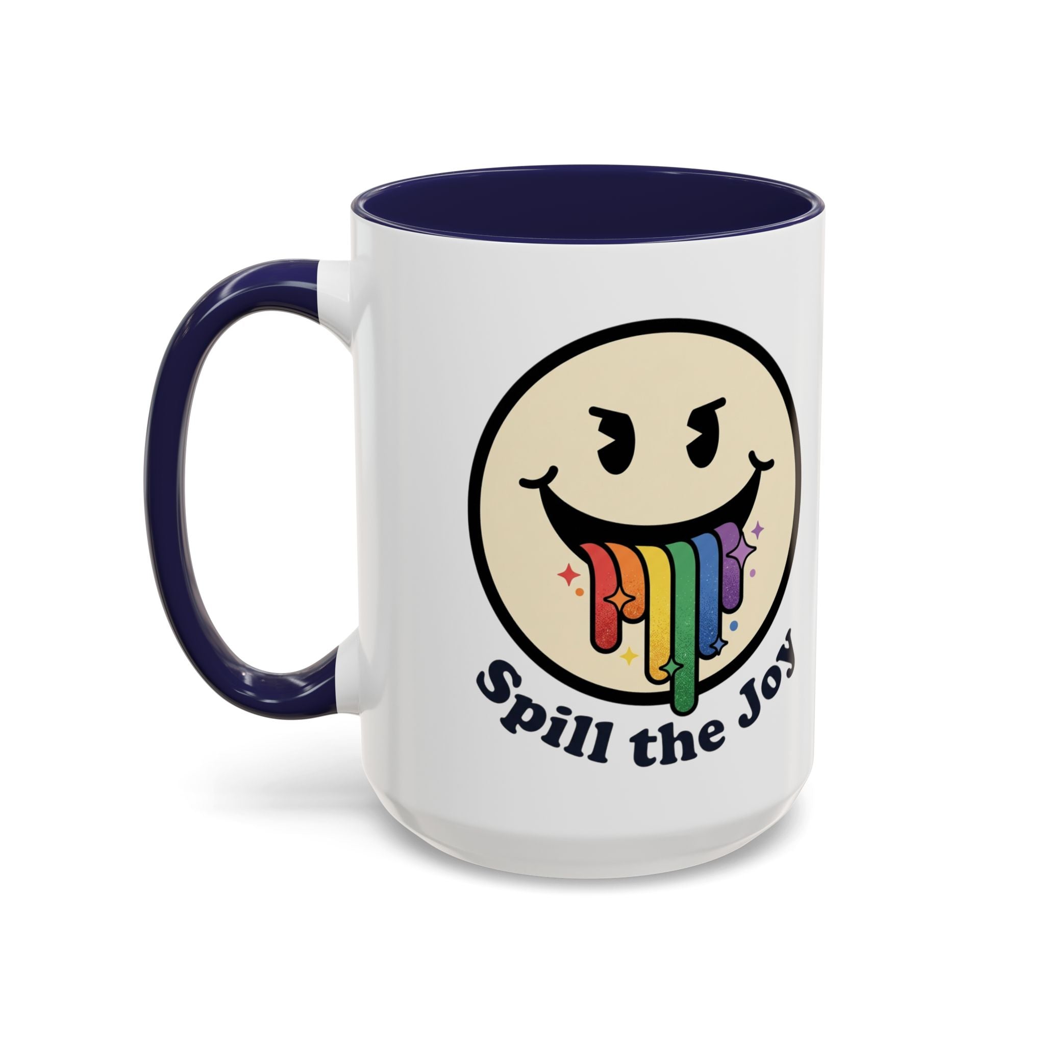 Spill The Joy Mug
