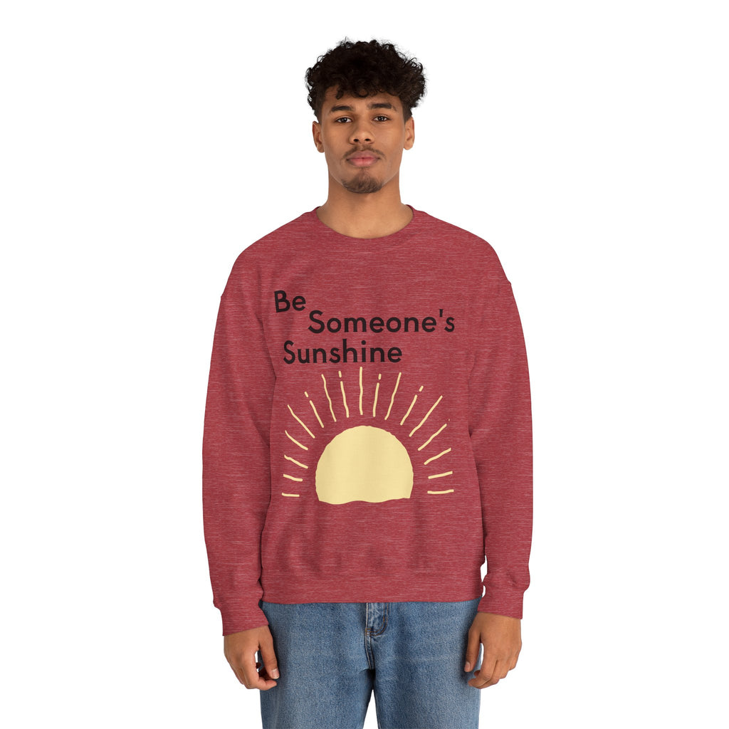 Unisex Be Someone's Sunshine Sweatshirt