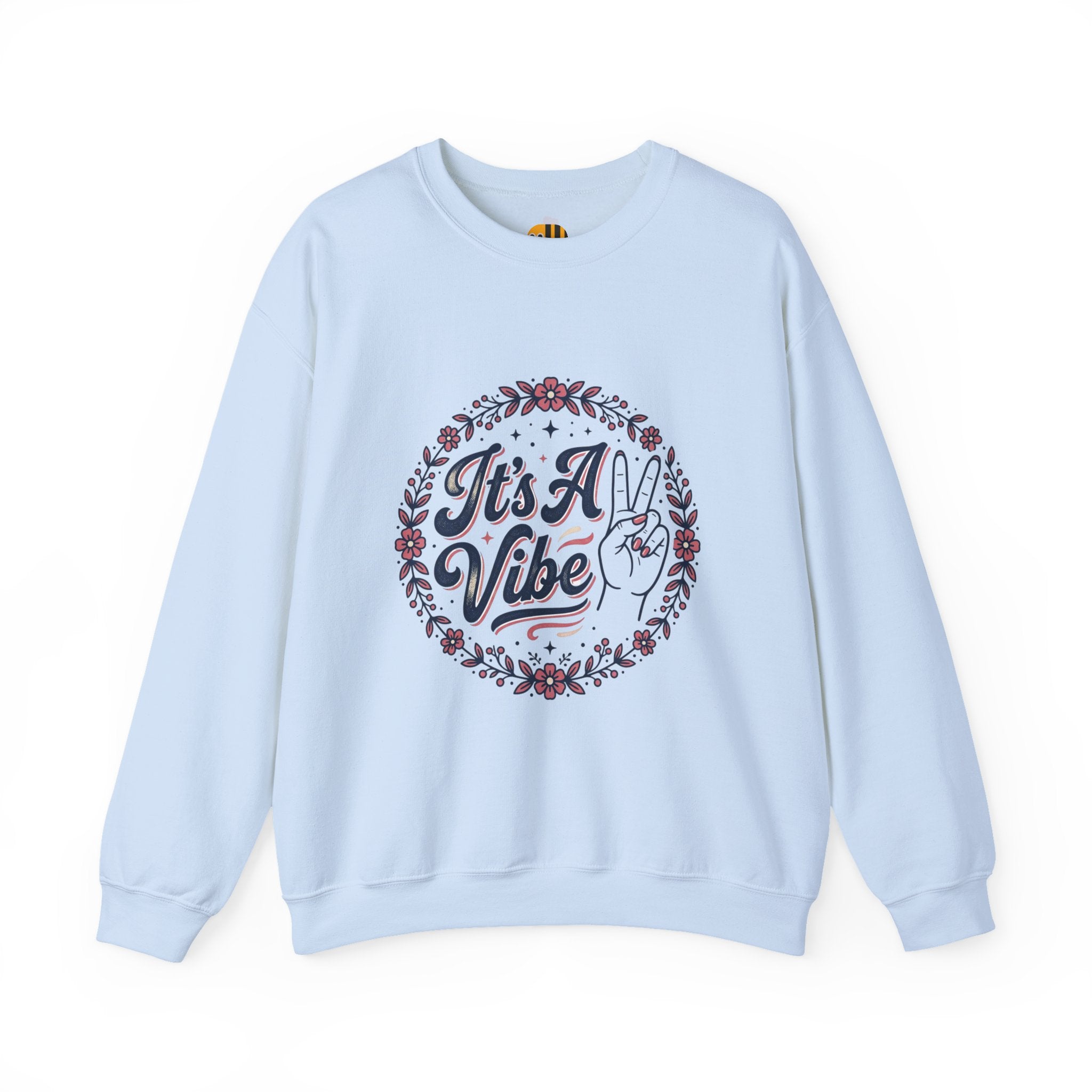 Unisex It's A Vibe Sweatshirt