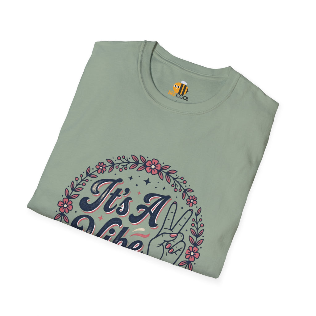Unisex It's A Vibe T-Shirt