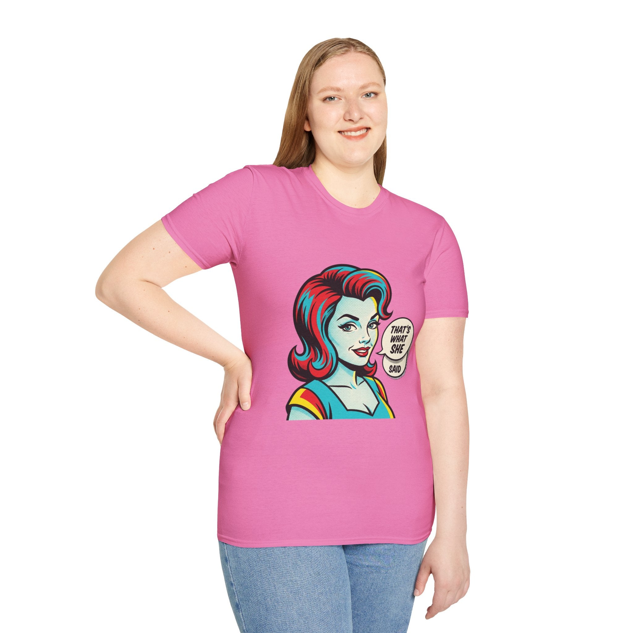 Unisex That's What She Said T-Shirt